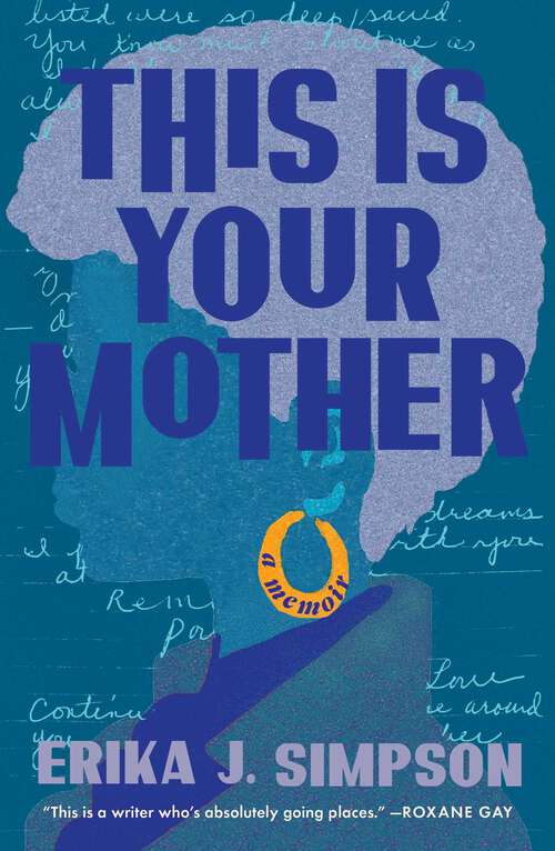 Book cover of This Is Your Mother: A Memoir
