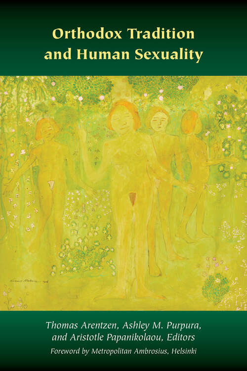 Book cover of Orthodox Tradition and Human Sexuality (Orthodox Christianity and Contemporary Thought)