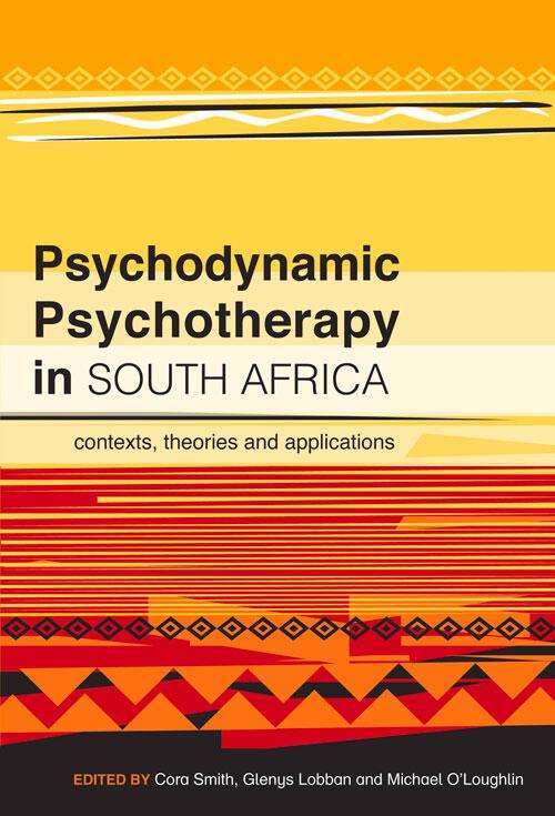 Book cover of Psychodynamic Psychotherapy in South Africa: Contexts, theories and applications