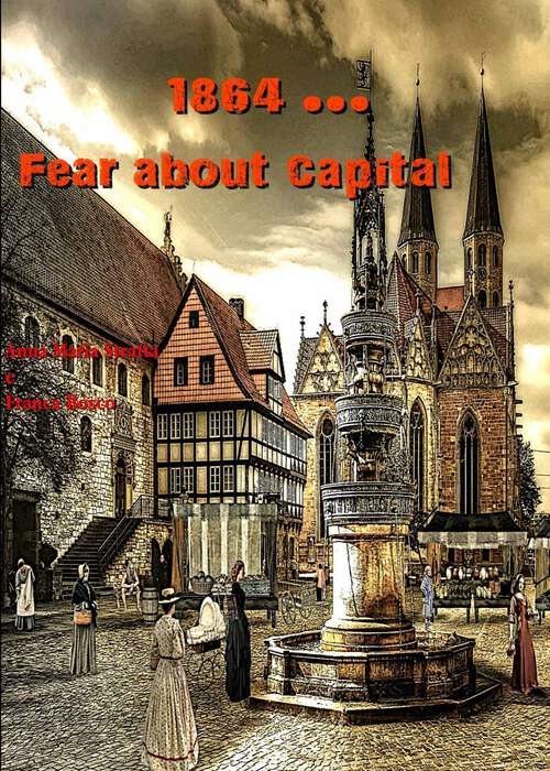 Book cover of 1864 ... Fear About Capital: A series of murders always carries with it a series of investigations ...