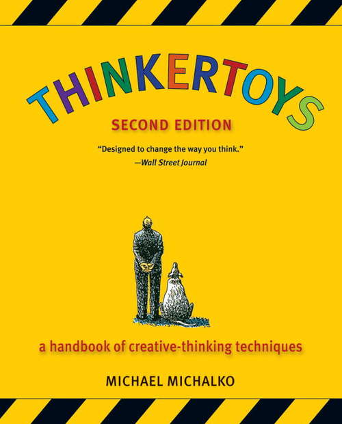 Book cover of Thinkertoys: A Handbook of Creative-Thinking Techniques