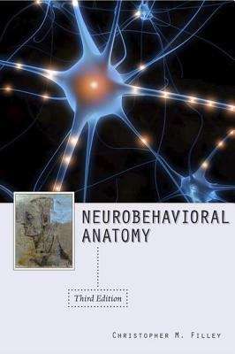 Book cover of Neurobehavioral Anatomy, Third Edition