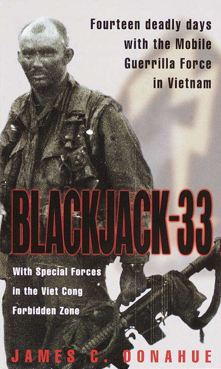 Book cover of Blackjack-33: With Special Forces in the Viet Cong Forbidden Zone