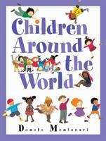 Book cover of Children Around the World (Fountas & Pinnell LLI Blue: Level L)