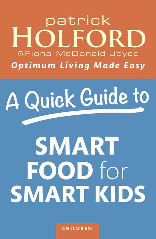 A Quick Guide to Smart Food for Smart Kids