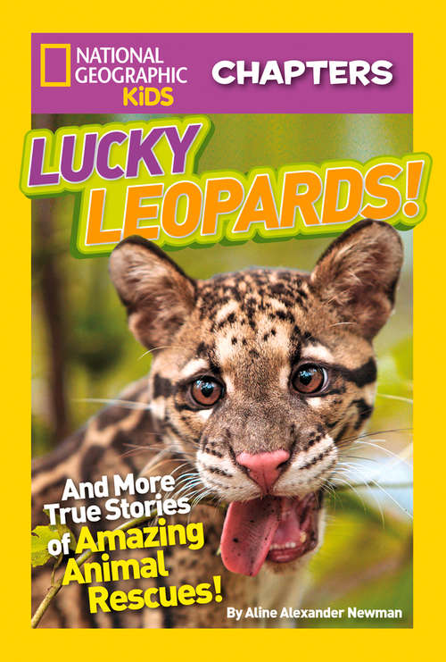 Lucky Leopards! (National Geographic Kids Chapters)