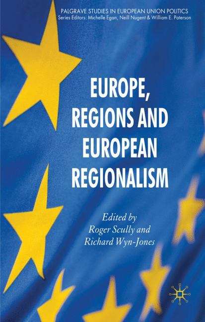 Book cover of Europe, Regions and European Regionalism