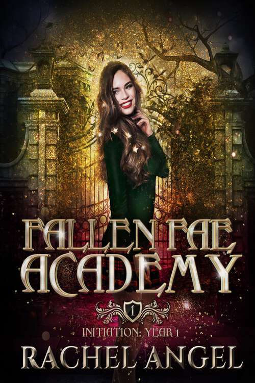 Book cover of Initiation Year 1: An Academy Reversed Harem Paranormal Why Choose College Bully Romance (fallen Fae Academy Book 1) (Fallen Fae Academy #1)