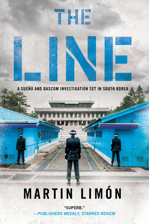 Book cover of The Line (A Sergeants Sueño and Bascom Novel #13)