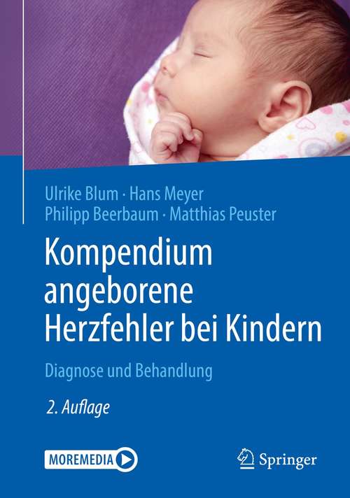 Book cover of Kompendium angeborene Herzfehler bei Kindern: Diagnose und Behandlung (2. Aufl. 2021)