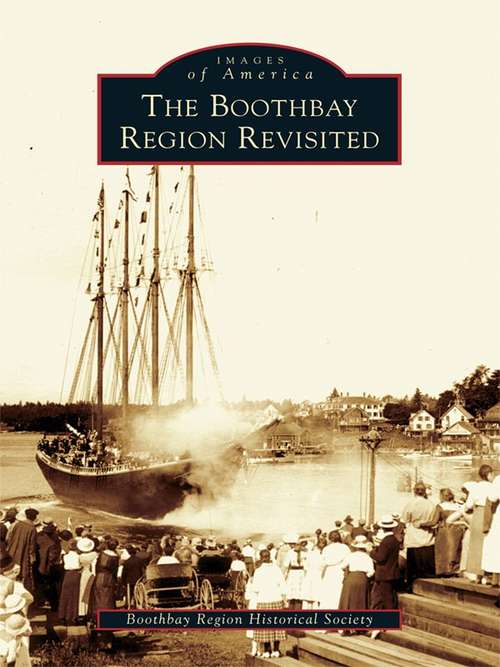 Book cover of Boothbay Region Revisited, The