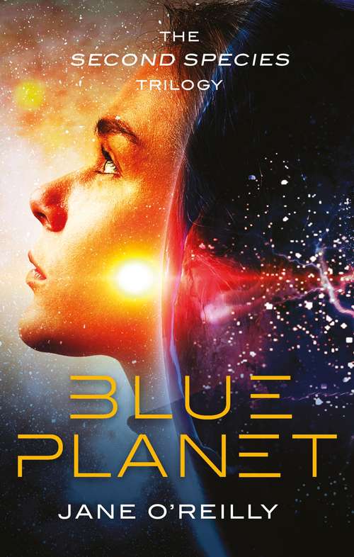 Blue Planet (Second Species Trilogy)