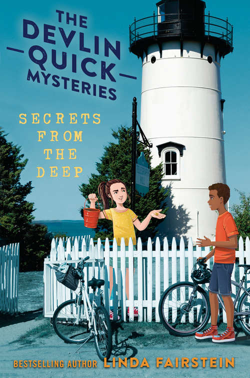Book cover of Secrets from the Deep (Devlin Quick Mysteries, The #3)
