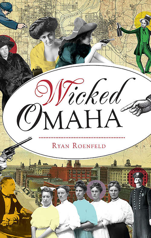 Book cover of Wicked Omaha