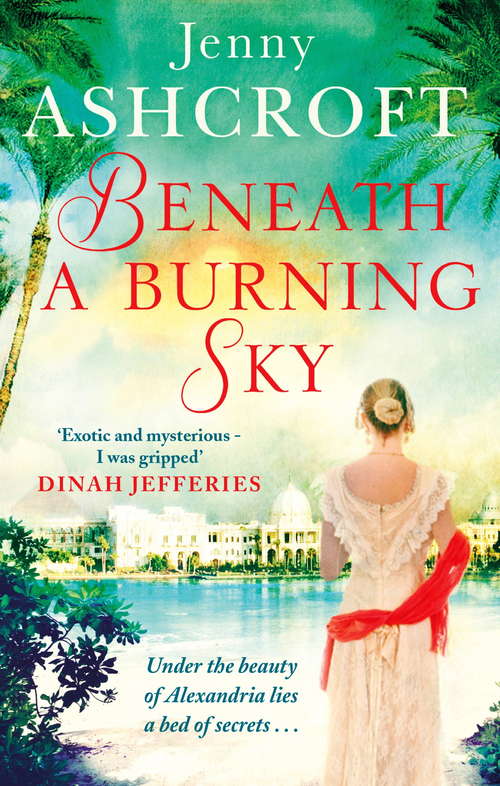 Book cover of Beneath a Burning Sky: A thrilling mystery. An epic love story.