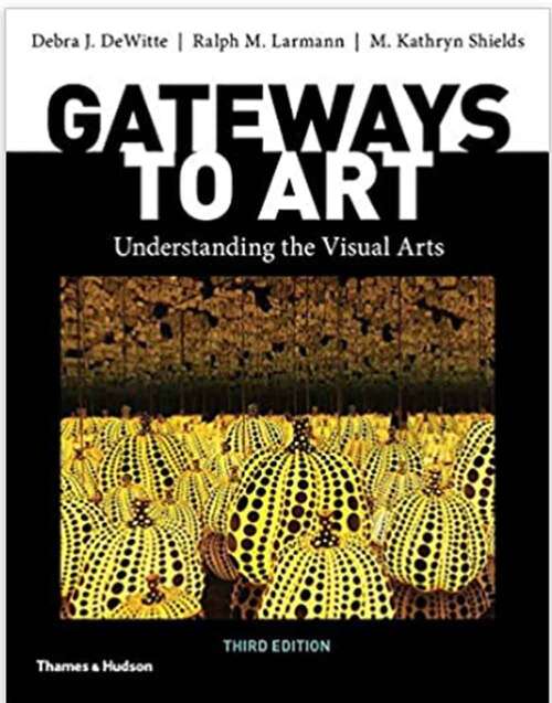 Book cover of Gateways to Art (Third Edition)