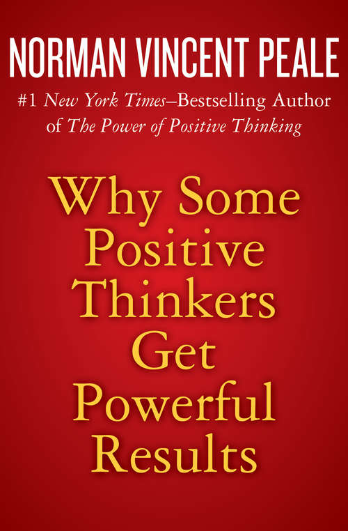 Book cover of Why Some Positive Thinkers Get Powerful Results