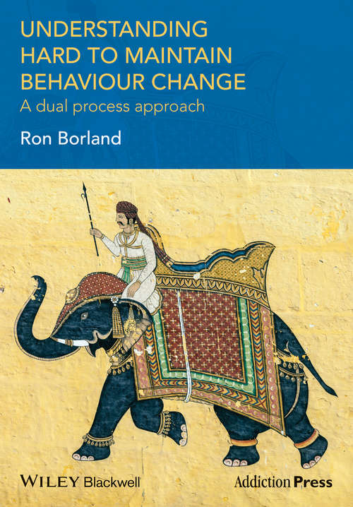 Book cover of Understanding Hard to Maintain Behaviour Change