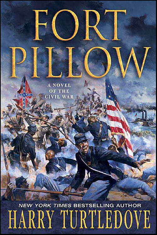 Book cover of Fort Pillow: A Novel of the Civil War