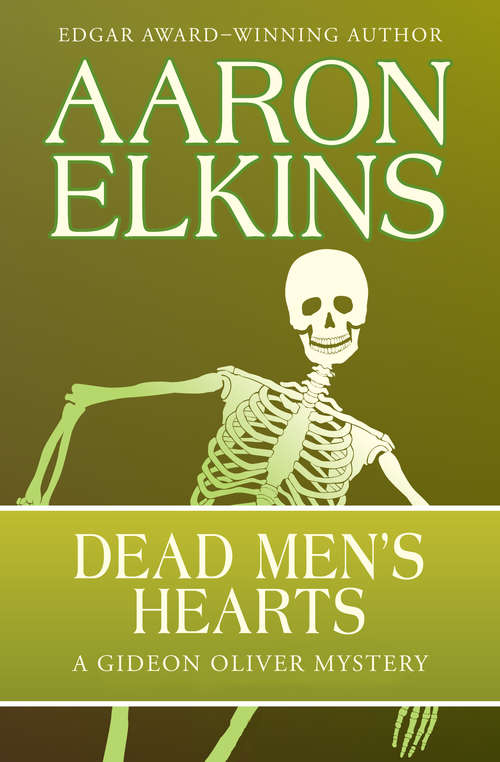 Dead Men's Hearts: 27c Disp (The Gideon Oliver Mysteries #8)