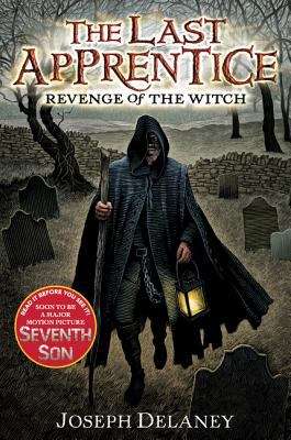 Book cover of Revenge of the Witch (The Last Apprentice #1)