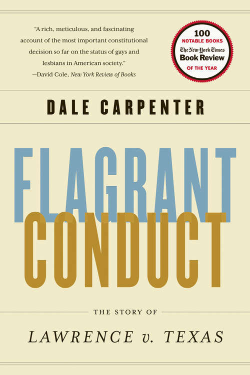 Book cover of Flagrant Conduct: The Story of Lawrence v. Texas