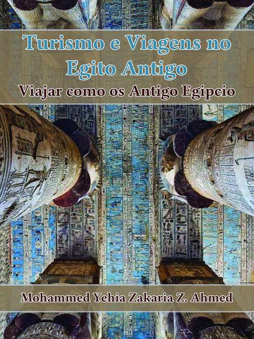 Turismo e Viagem no Egito Antigo