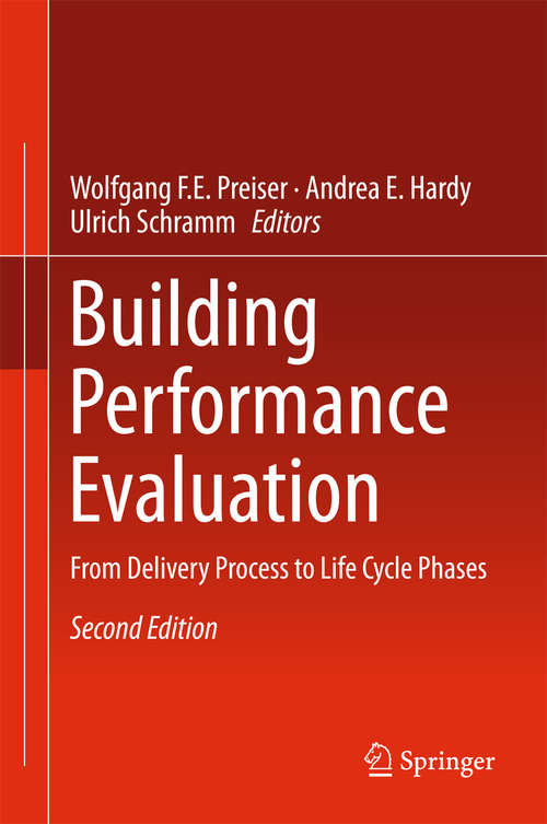 Building Performance Evaluation: From Delivery Process to Life Cycle Phases