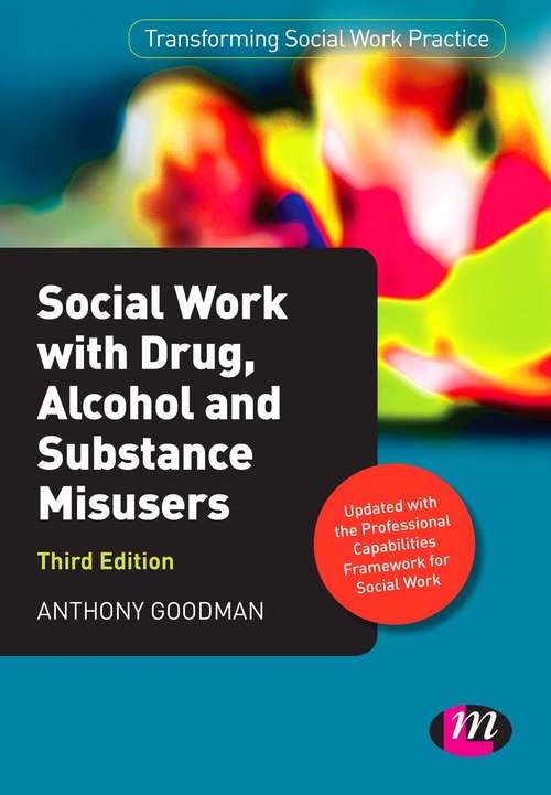 Book cover of Social Work with Drug, Alcohol and Substance Misusers