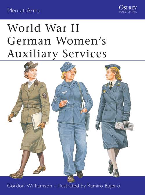 Book cover of World War II German Womens Auxiliary Services
