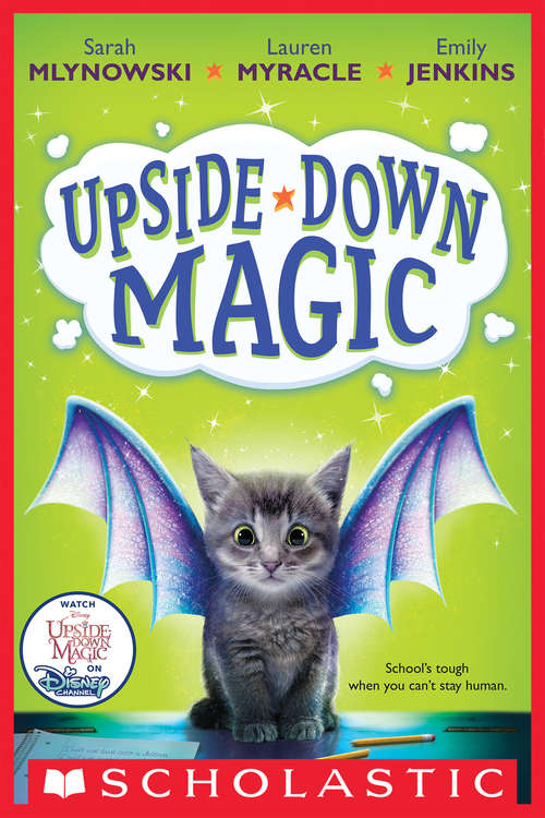 Book cover of Upside-Down Magic: Dragon Overnight (Upside-down Magic Ser.: No. 1)