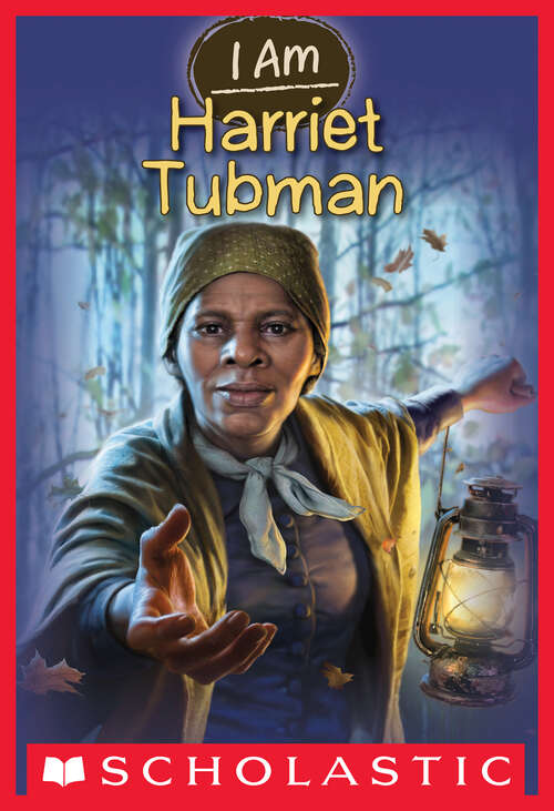 Book cover of I Am #6: Harriet Tubman