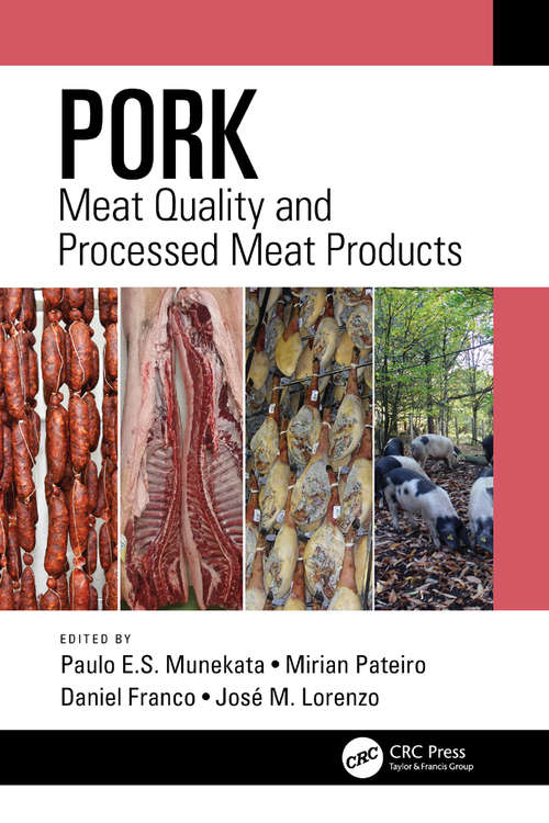 Pork: Meat Quality and Processed Meat Products