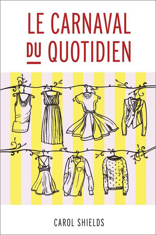 Book cover of Le Carnaval du quotidien (Traduction littéraire)