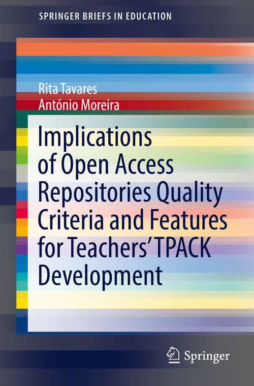 Book cover of Implications of Open Access Repositories Quality Criteria and Features for Teachers’ TPACK Development