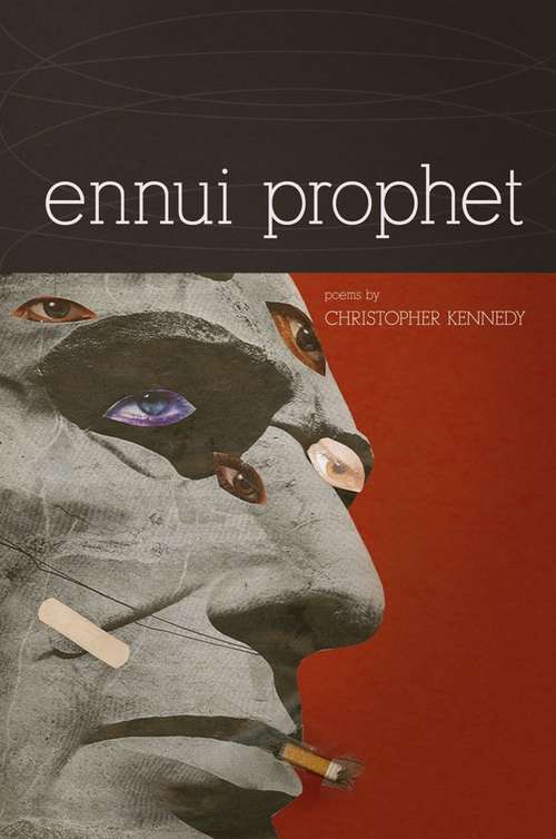 Book cover of Ennui Prophet (American Poets Continuum #127)