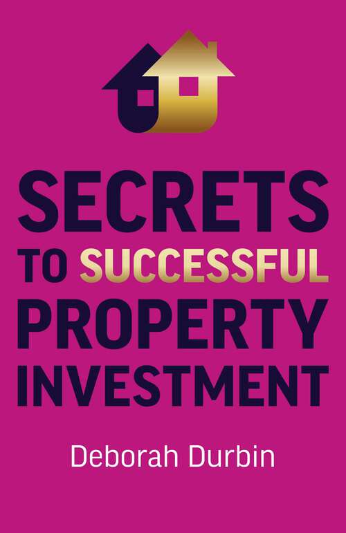 Book cover of Secrets to Successful Property Investment