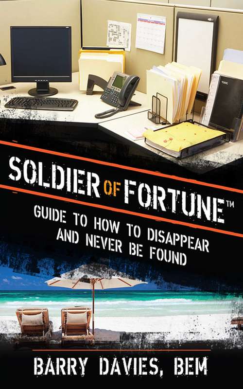 Book cover of Soldier of Fortune Guide to How to Disappear and Never Be Found
