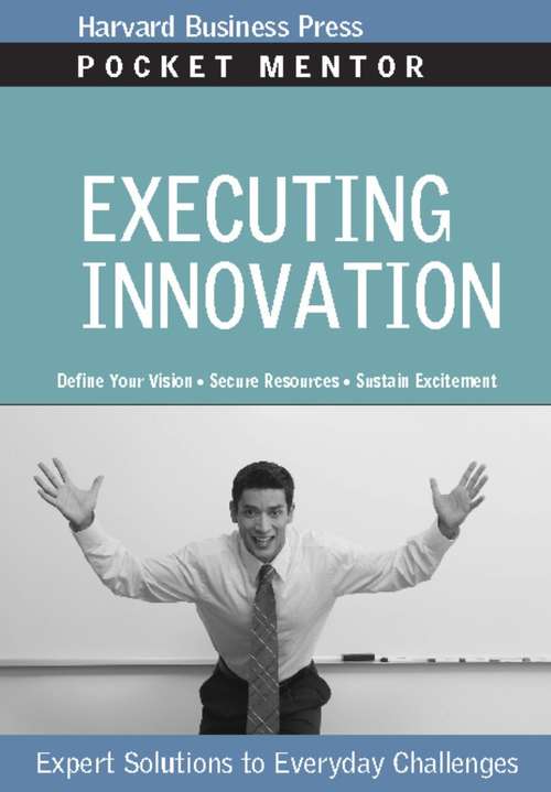 Book cover of Executing Innovation