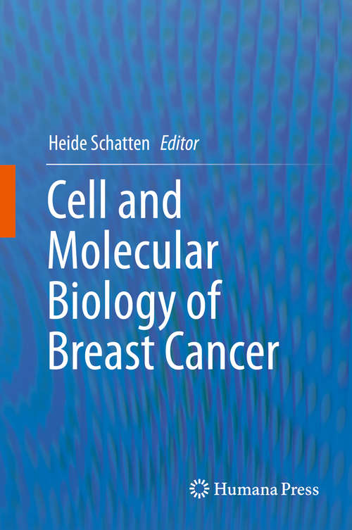 Book cover of Cell and Molecular Biology of Breast Cancer