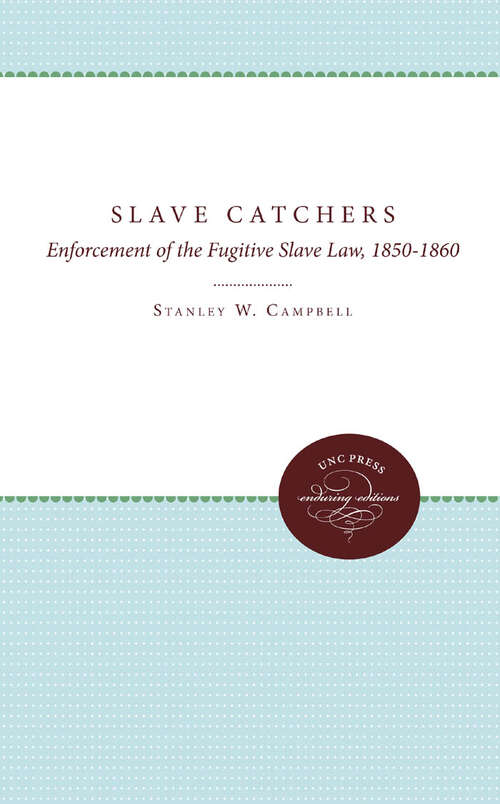 Book cover of The Slave Catchers