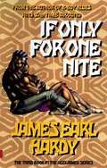If Only for One Nite (B-Boy Blues #3)