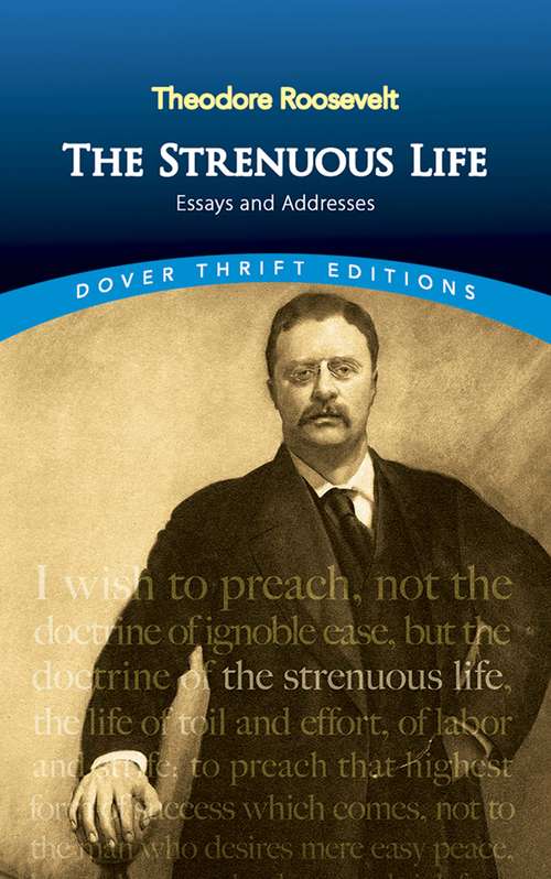 Book cover of The Strenuous Life: Essays and Addresses