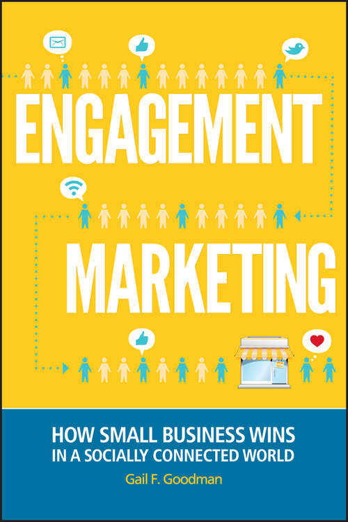Book cover of Engagement Marketing: How Small Business Wins in a Socially Connected World