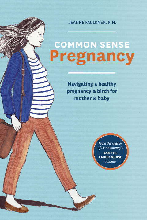 Common Sense Pregnancy