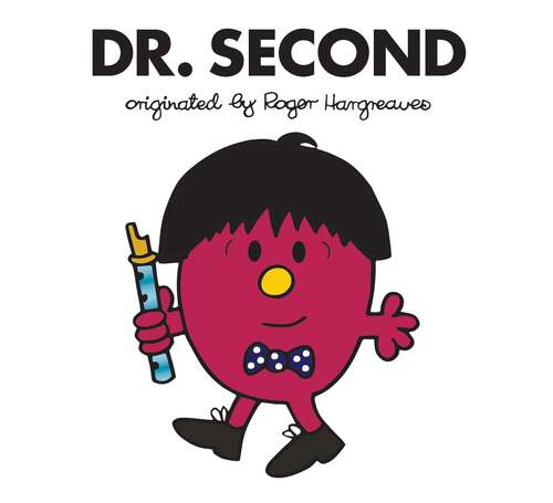 Book cover of Dr. Second (Doctor Who / Roger Hargreaves)