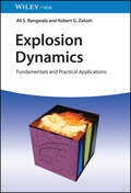 Book cover of Explosion Dynamics: Fundamentals and Practical Applications