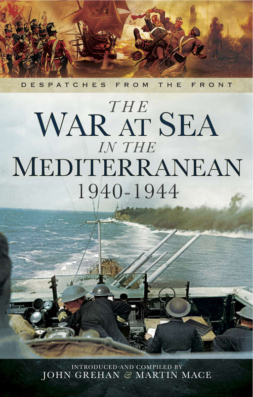 The War at Sea in the Mediterranean, 1940–1944