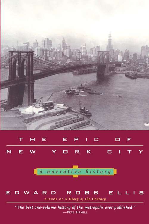 Book cover of The Epic of New York City: A Narrative History