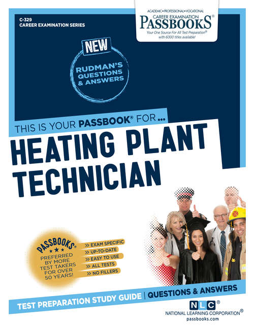 Book cover of Heating Plant Technician: Passbooks Study Guide (Career Examination Series)